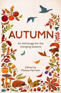 Autumn: An Anthology For The Changing Seasons