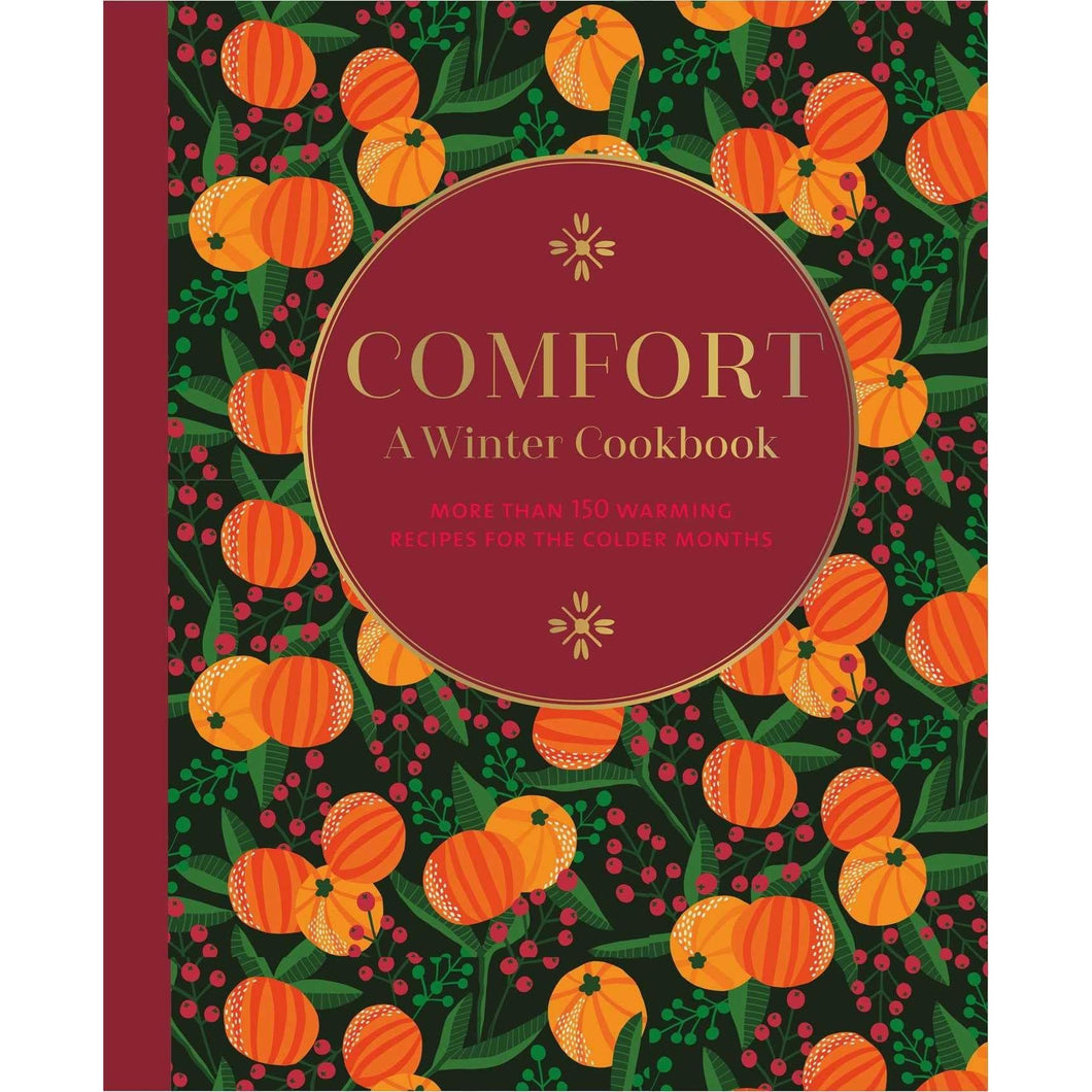 Comfort: A Winter Cookbook