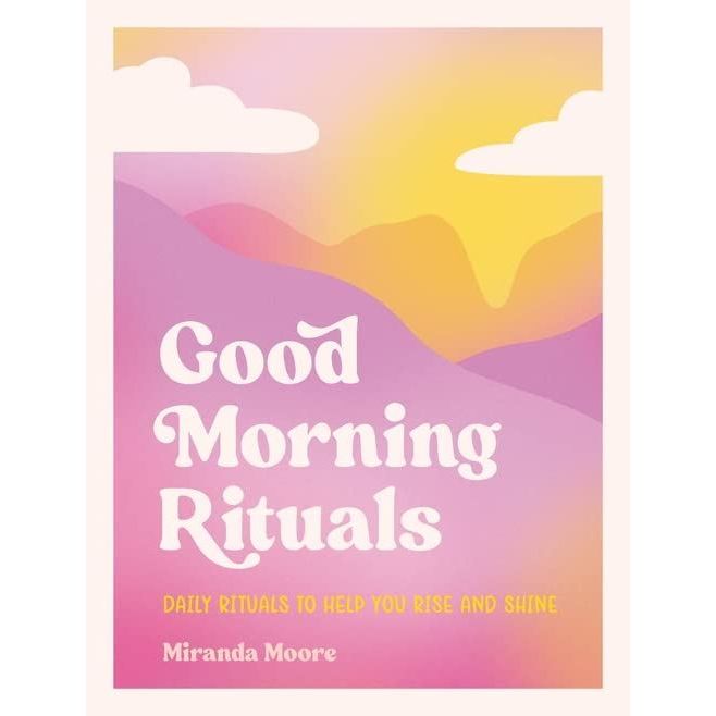 Good Morning Rituals