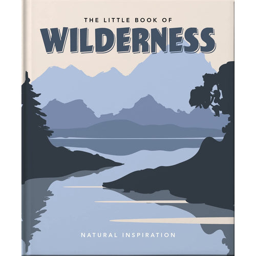 The Little Book Of Wilderness