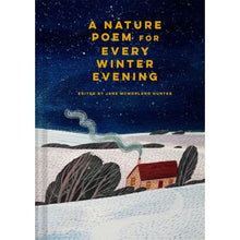 Load image into Gallery viewer, A Nature Poem For Every Winter Evening