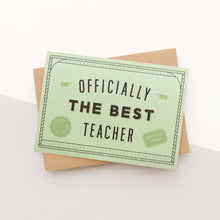 Load image into Gallery viewer, Officially the Best Teacher Card