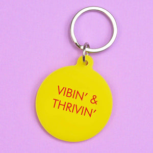 Vibin' & Thrivin' Keytag