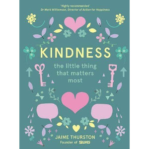 Kindness - The Little Things That Matter Most