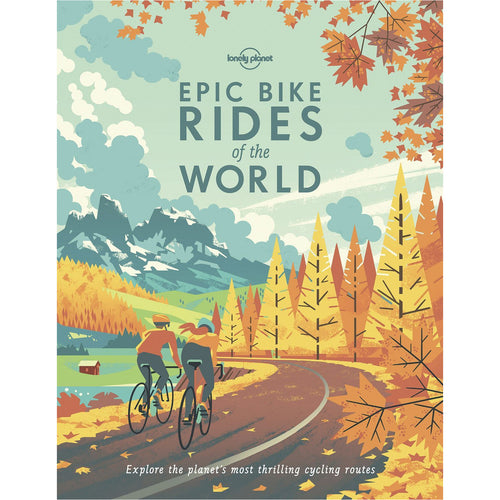 Epic Bike Rides Of The World (Hardback)