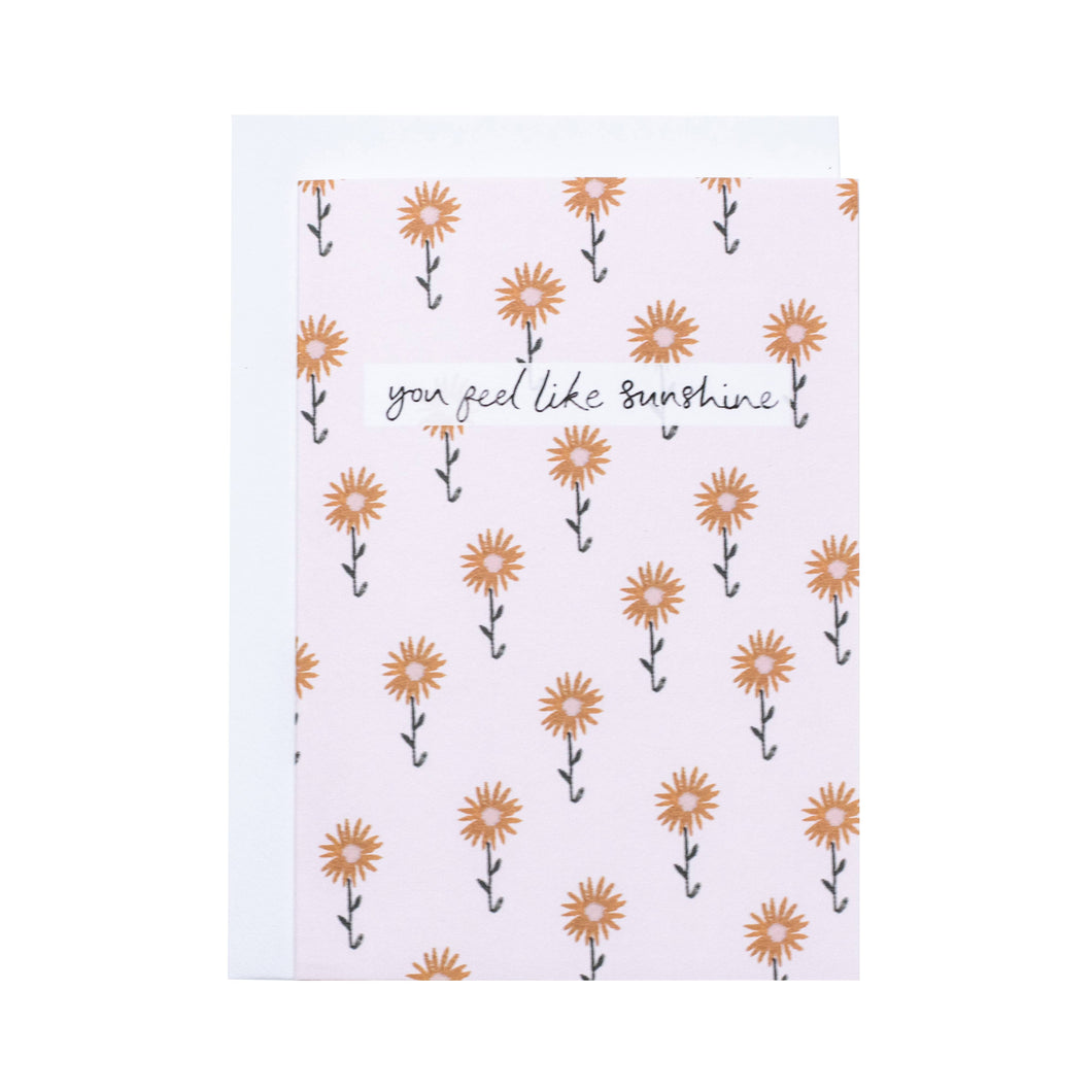 You Feel Like Sunshine Greeting Card