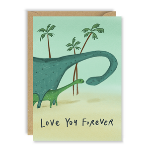 Love You Forever Dinosaurs Card